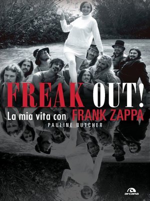 cover image of Freak out! La mia vita con Frank Zappa